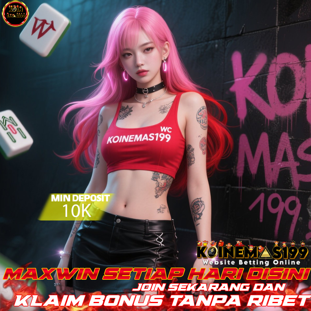KOINEMAS199 Slot Terlengkap: Pusat Maxwin & Togel Gacor