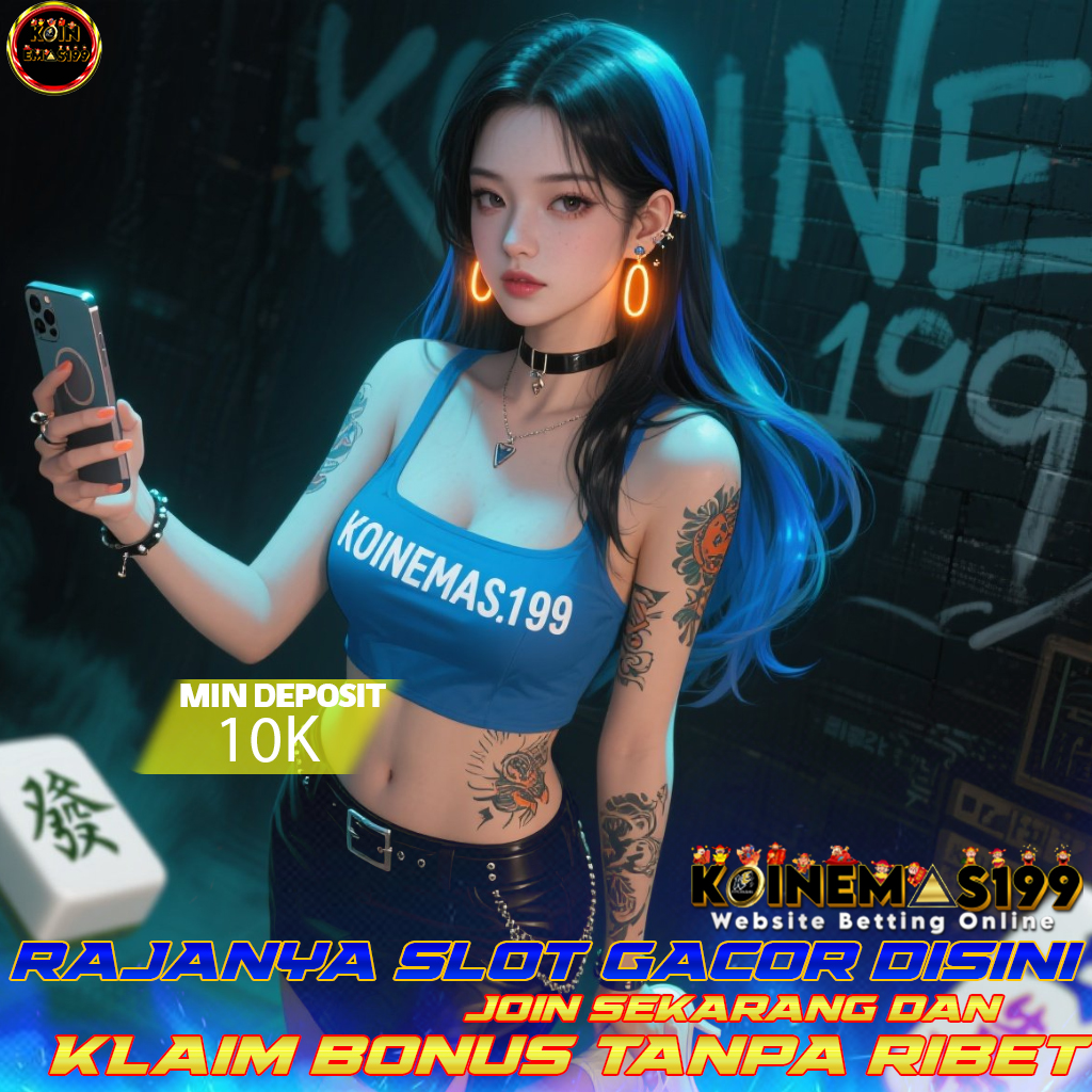 KOINEMAS199 Situs Slot Terpercaya, Auto Jackpot 24 Jam